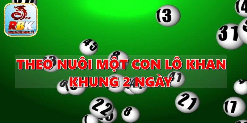 Nuôi Bạch Thủ Lô Khung 2 Ngày Bất Bại Giúp Ăn Chắc Mặc Bền