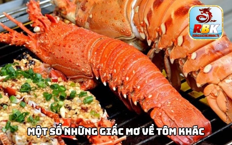 Mơ Thấy Tôm Đánh Con Gì Chuẩn Xác Nhất