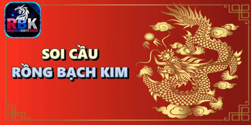 Rồng Bạch Kim 777: Diễn Đàn Soi Cầu Chất Lượng Nhất Hiện Nay