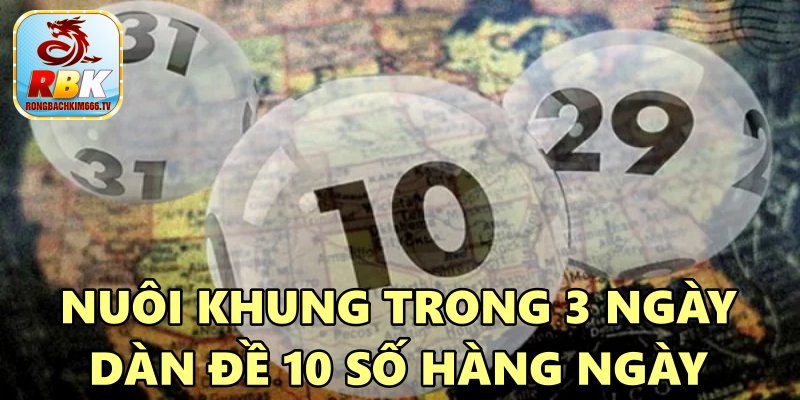 Soi Cầu Dàn Đề 10 Số Hàng Ngày Chuẩn Xác Nhất