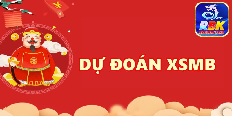 Dự Đoán XSMB – Soi Cầu Chốt Xổ Số Miền Bắc Chuẩn Xác