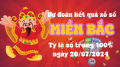 Dự đoán XSMB 20/07 - Dự đoán xổ số miền Bắc 20/7 chỉ đúng không có sai